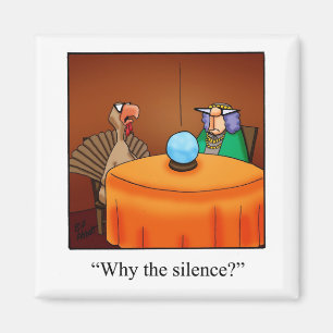 Aimant Drôle Thanksgiving Pourquoi L'Aimant Du Silence
