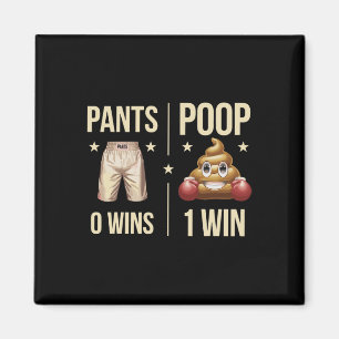 Aimant Drôle Toilette Humour Poop Pantalon de mème Pantal