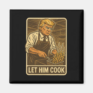 Aimant Drôle Trump Laissons-Le Cuisiner