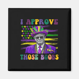Aimant Drôle Trump Mardi Gras Usa J'approuve Ceux 1