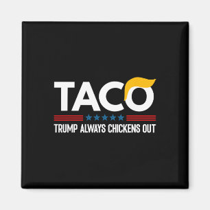 Aimant Drôle Trump Taco Trump se dégonfle toujours 6