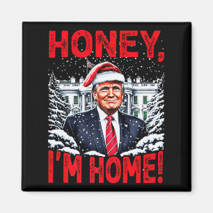 Aimant Drôle Trump Xmas Chérie Je Suis à la Maison Donald