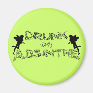 Aimant Drunk Sur Absinthe