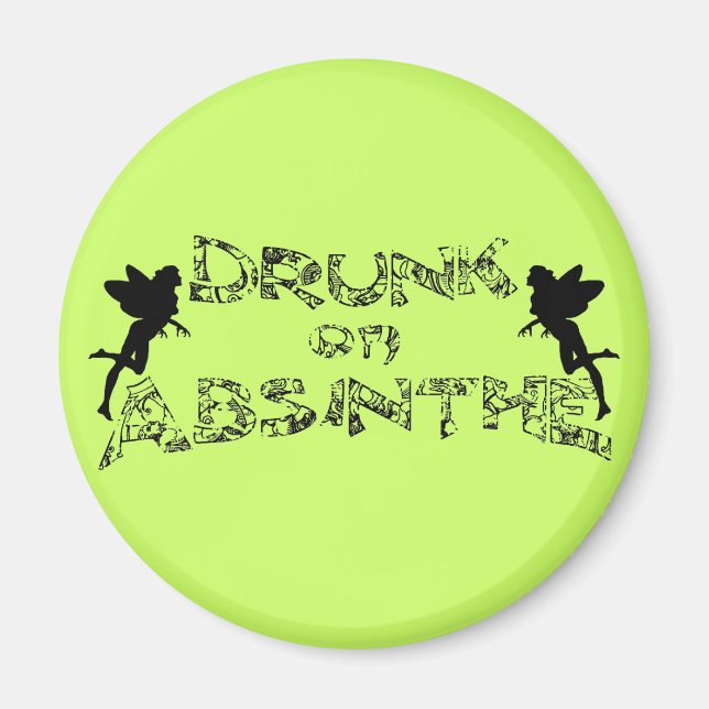 Aimant Drunk Sur Absinthe (Devant)