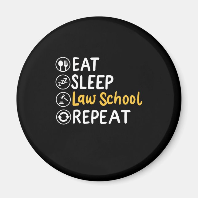 Aimant Eat Sleep Law School Répétition (Devant)