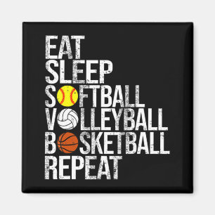 Aimant Eat Sleep Softball Volleyball Basketball Répétitio