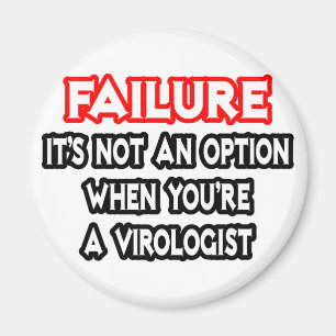 Aimant Échec...Pas une option...Virologiste