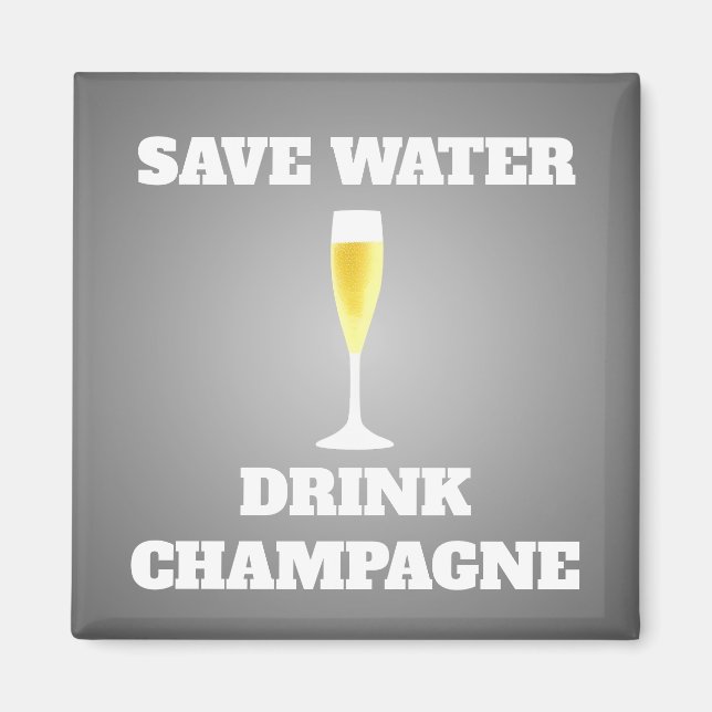 Aimant Économisez du champagne de boisson d'eau (Devant)