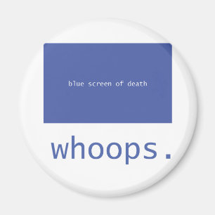 Aimant Écran bleu de la mort - huées !