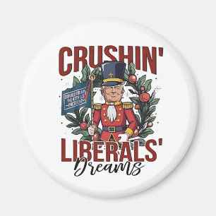 Aimant Écraser les rêves des libéraux Casse-noisette Noël