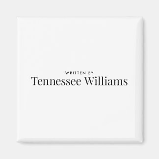 Aimant Écrit par Tennessee Williams