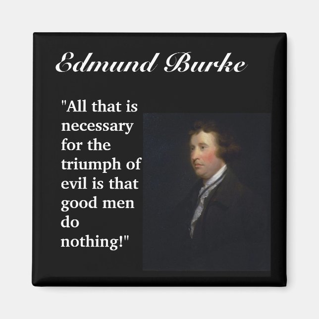 Aimant Edmund Burke Cite "Tout ce qui est nécessaire..." (Devant)