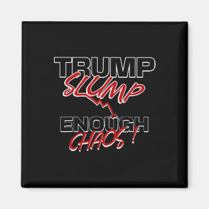 Aimant Effondrement de Trump Assez de chaos Économie en b