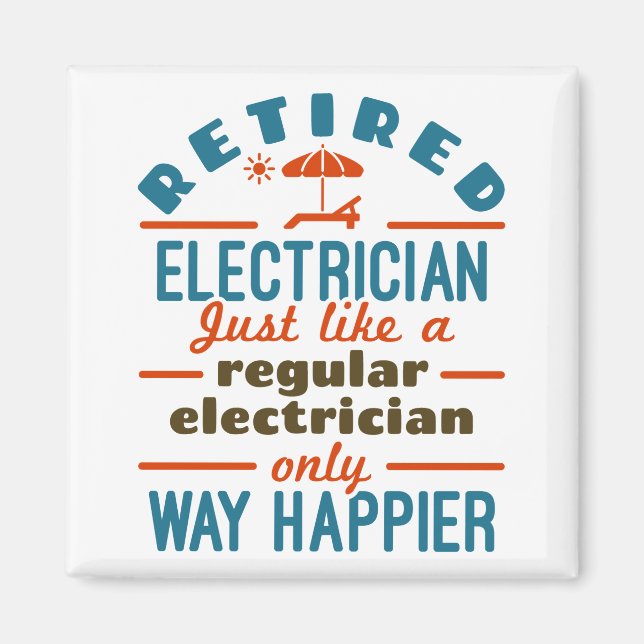 Aimant Électricien Retraité Drôle Retraite Très Heureux (Devant)