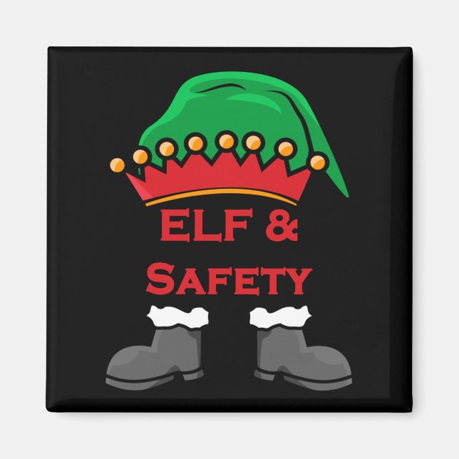 Aimant Elf And Safety, Funny Health &amp; Safety Elf Long (Devant)