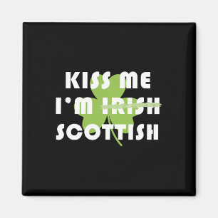 Aimant Embrassez-moi, je suis écossais pas irlandais Drôl