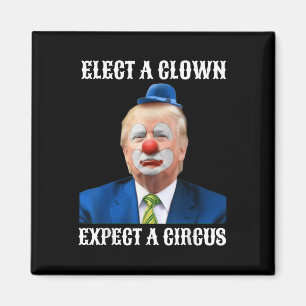 Aimant Empêchez Les Anti-Trump D'Élire Un Clown D'Attendr