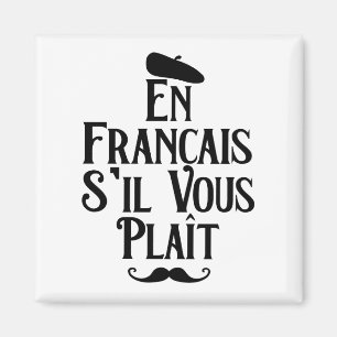 Aimant En Francais S'il vous Plait - Enseignant Français