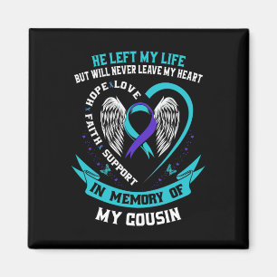 Aimant En Mémoire De Mon Cousin Sympathie Suicide Sensibi