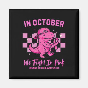 Aimant En Octobre Nous Luttons Dans Le Dinosaure Rose Can