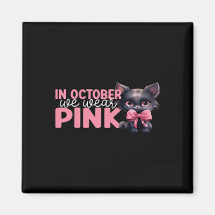 Aimant En Octobre Nous Portons Rose Octobre Cancer Du Sei