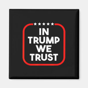 Aimant En Trump nous croyons pro-trump 2024 Conservateur