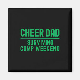 Aimant Encourager Papa Vert Surving Comp Week-end Cheerle