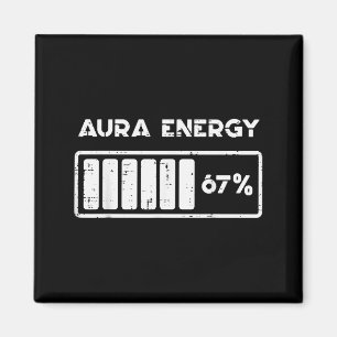 Aimant Énergie Aura 67 Pourcent Nombre Drôle 6 7 Mème Fem