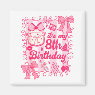 Aimant Enfant c'est mon 8ème anniversaire Coquette Esthét