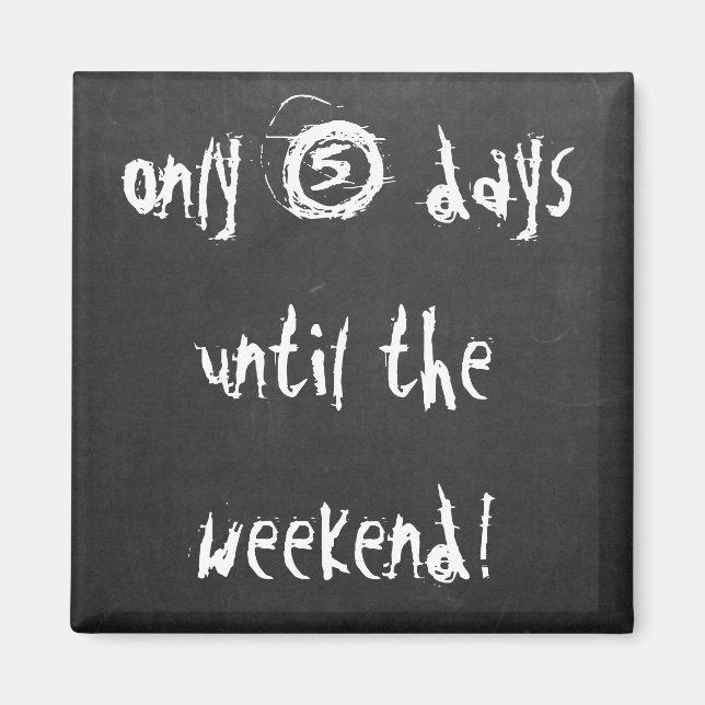 Aimant Enregistrer La Date Funny Weekend Compte Devis Mag (Devant)