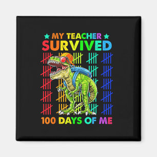 Aimant Enseignant Survécu 100 Jours De Moi Dinosaur T-rex