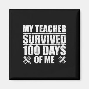 Aimant Enseignant Survécu 100 Jours De Moi Étudiant Fun