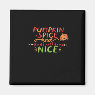 Aimant Épice citrouille Et Tout Ce Qui Est Beau Citation 
