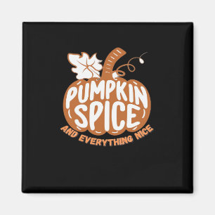 Aimant Épices citrouilles Et Tout Beau Design Slogan