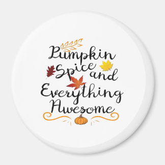 Aimant Épices citrouilles Et Tout Est Beau - Halloween C