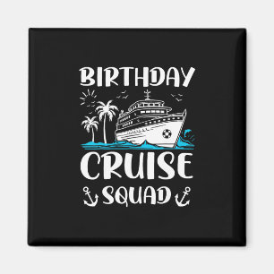 Aimant Équipe de croisière d'anniversaire Crew de fête d'