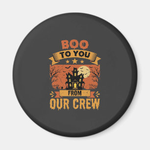 Aimant Équipe de maison hantée Halloween Boo To You Desig
