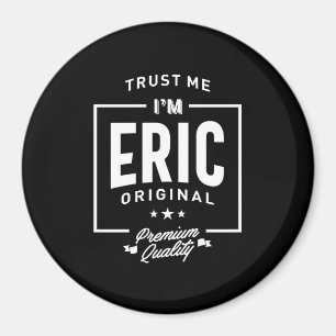 Aimant Eric Nom personnalisé Cadeau Anniversaire