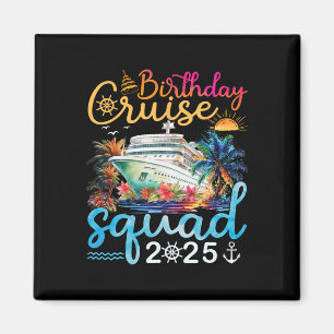 Aimant Escadron de croisière d'anniversaire 2025 Vacances