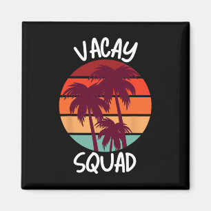 Aimant Escadron Vacay Vacances d'été Famille Amis Voyage 