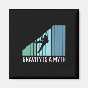 Aimant Escalade - La gravité est un mythe