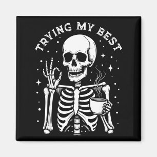 Aimant Essayer mon squelette drôle buvant du café Hallowe