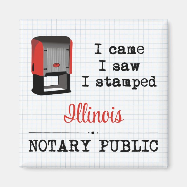 Aimant Est Venu Voir Stampé Notaire Public Illinois (Devant)