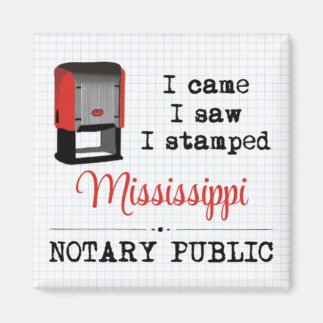 Aimant Est Venu Voir Stampé Notaire Public Mississippi (Devant)