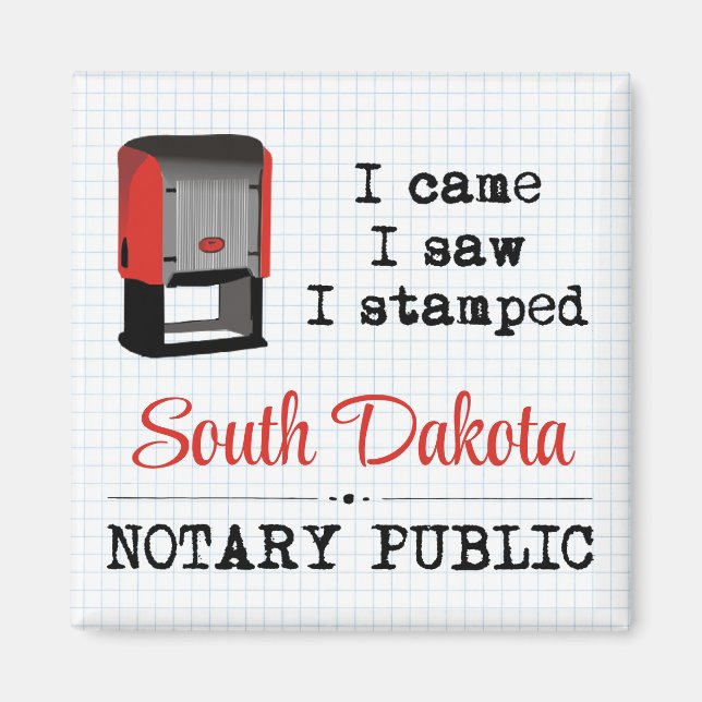 Aimant Est Venu Voir Stampé Notaire Public South Dakota (Devant)