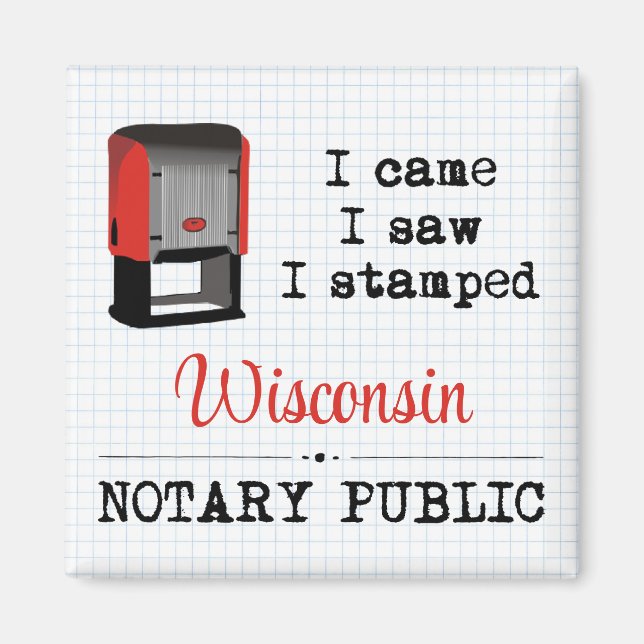 Aimant Est Venu Voir Stampé Notaire Public Wisconsin (Devant)