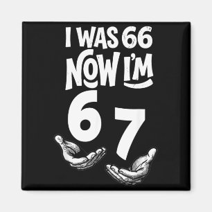 Aimant Était 66 67 Ans Drôle 67e Anniversaire Six Sept An