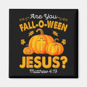 Aimant Êtes-vous Fall-o-ween Jésus-Christ Citrouille Hall