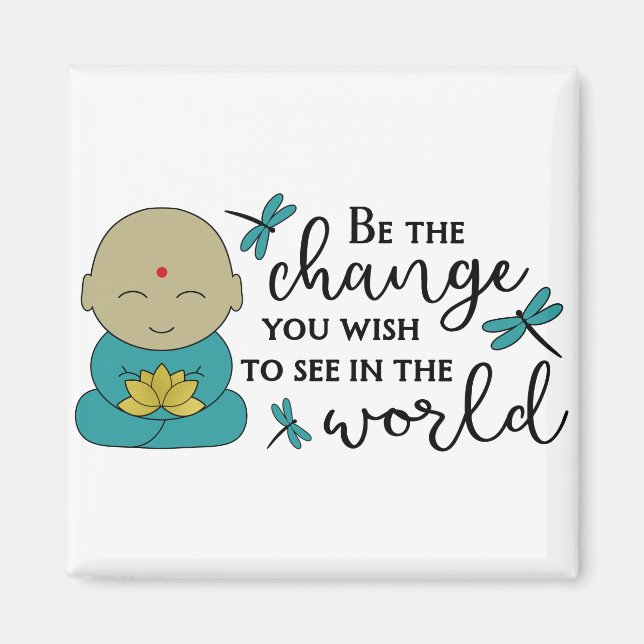 Aimant Être le changement (Devant)