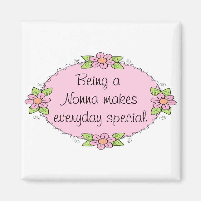 Aimant Être une Nonna fait chaque jour spécial (Devant)